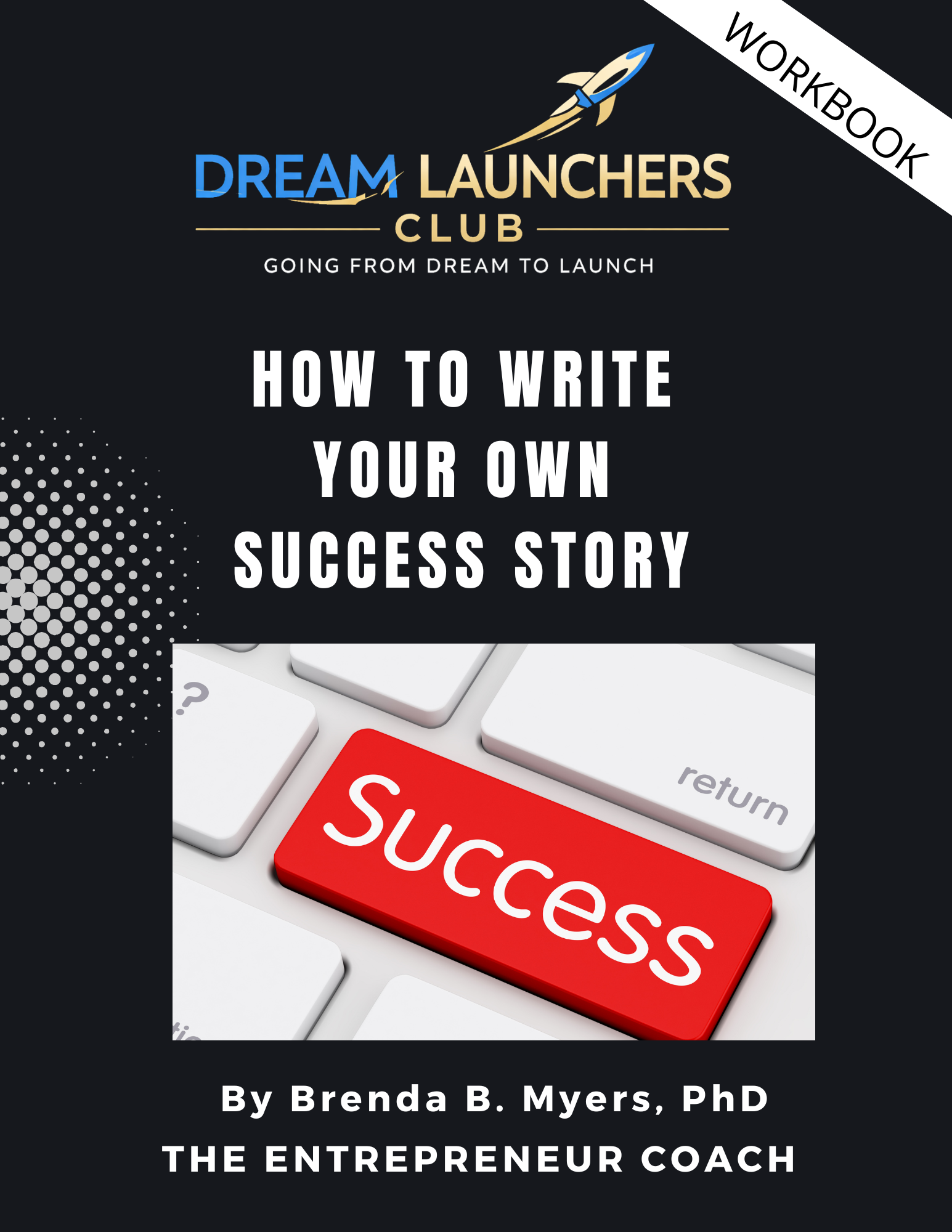 How to Write Your Own Success Story